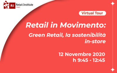 Virtual Tour “Retail in Movimento: Green Retail, la sostenibilità in-store” – 12/11/2020