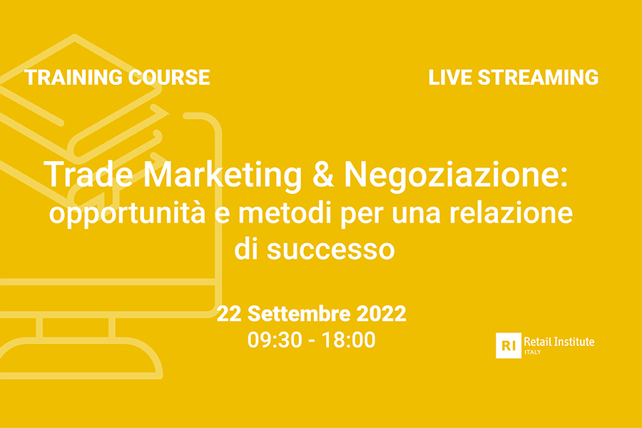 Training Course “Trade Marketing & Negoziazione: opportunità e metodi per una relazione di successo” – 22 settembre 2022